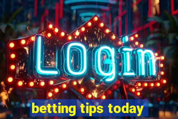 betting tips today